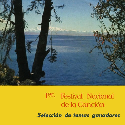 1er. Festival Nacional de La Canción (Selección de Temas Ganadores)