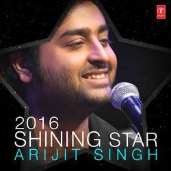 2016 Shining Star - Arijit Singh