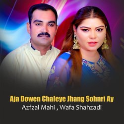 Aja Dowen Chaleye Jhang Sohnri Ay-QCstVA1CTQI