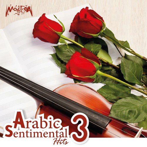 Arabic Sentimental Hits, Vol. 3