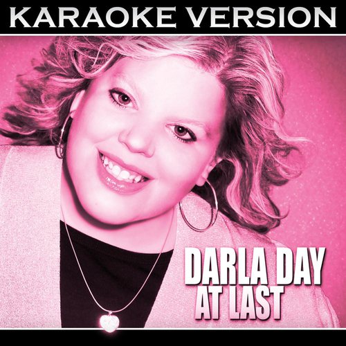 At Last (Karaoke Instrumental Track) [In The Style Of Etta James] - Song Download from At Last (Karaoke Version) @