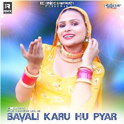 Bavali Karu Hu Pyar-CgUYeh4GB2w