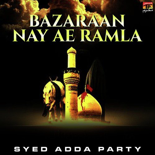 Bazaraan Nay Ae Ramla - Single