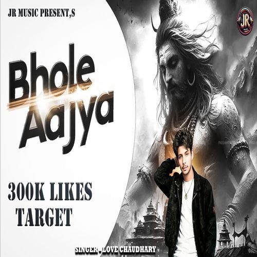 Bhole Aajya