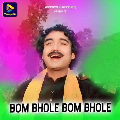 Bom Bhole Bom Bhole