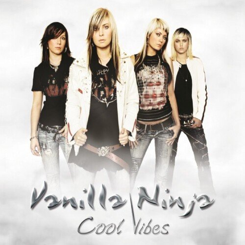 Cool Vibes (Radio Edit) Lyrics - Vanilla Ninja - Only On JioSaavn