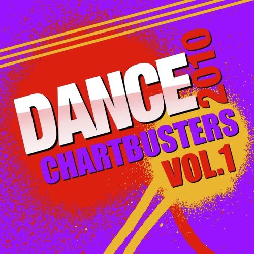 Dance Chartbusters 2010, Vol. 1