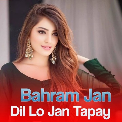 Dil Lo Jan Tapay