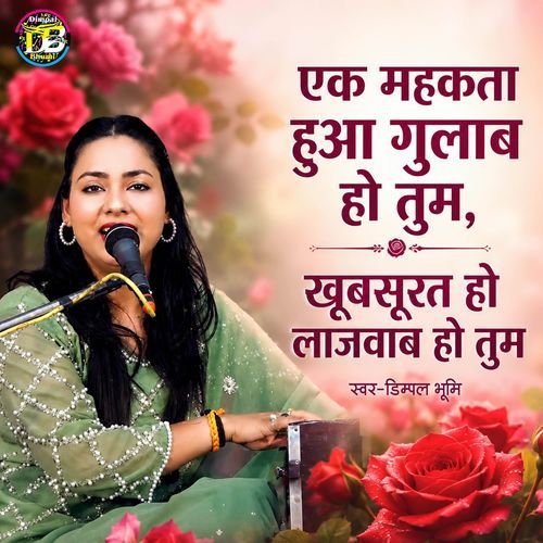 Ek Mahakta Hua Gulab Ho Tum Khoobsurat Ho Lajawab Ho Tum
