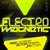 Electro Magnetic - 1