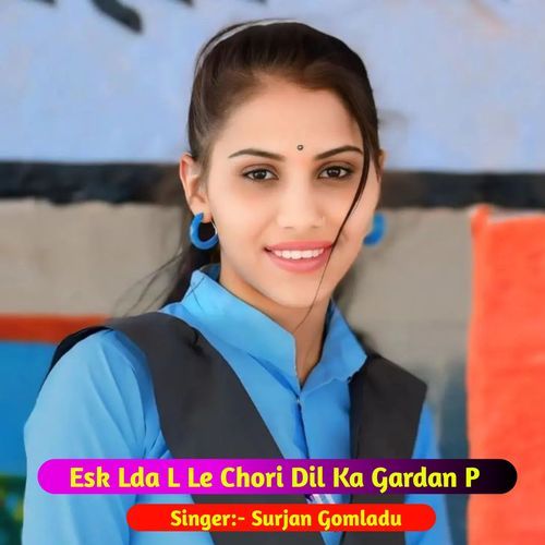 Esk Lda L Le Chori Dil Ka Gardan P