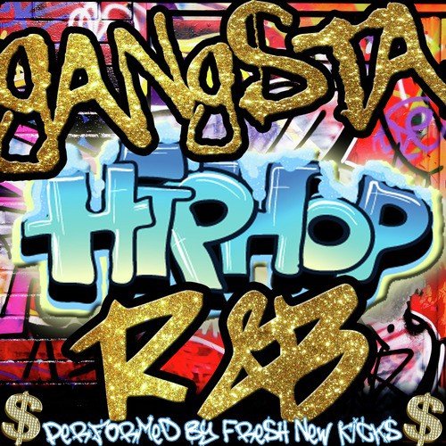 Gangsta Hip Hop R&B