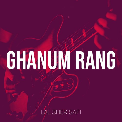 Ghanum Rang