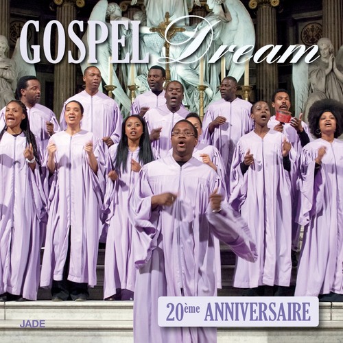 Gospel Dream 20ème anniversaire (Collector)