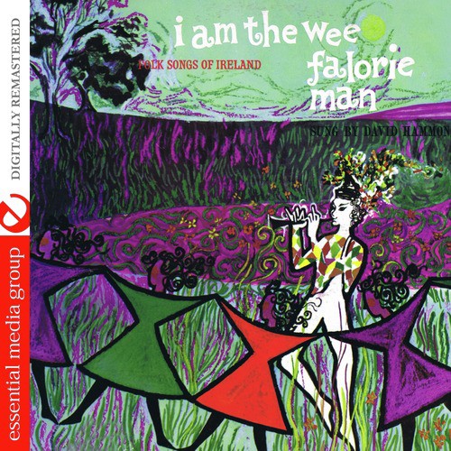 I Am The Wee Falorie Man: Folk Songs Of Ireland (Digitally Remastered)
