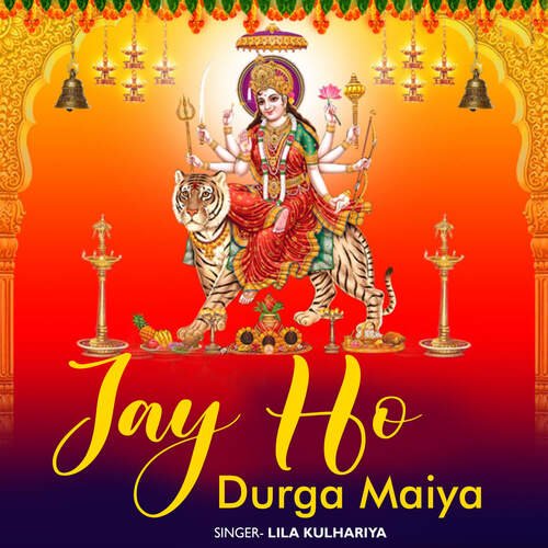 Jay Ho Durga Maiya