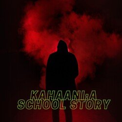 Kahaani: A School Story-FBwkZBtCdlY