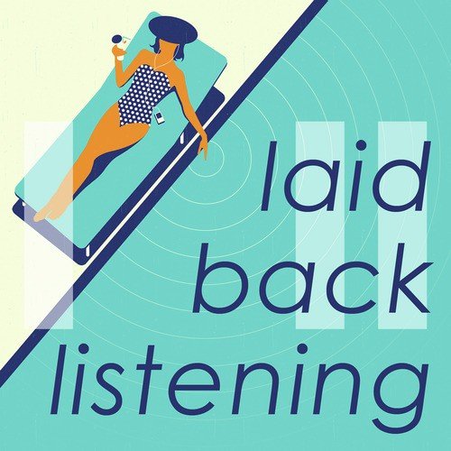 Laid-Back Listening
