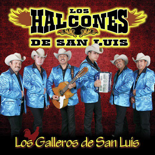 Los Galleros de San Luis