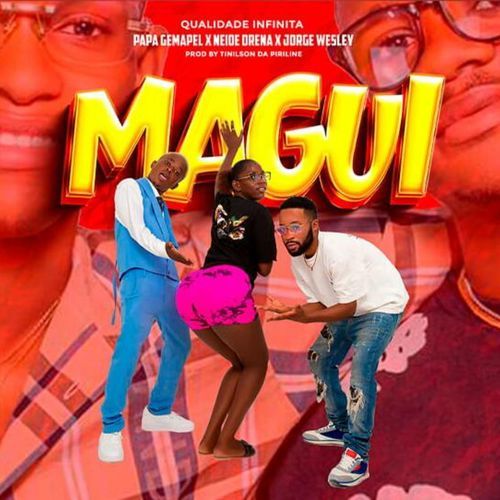 Magui (feat. Neide Drena & Jorge Wesley)