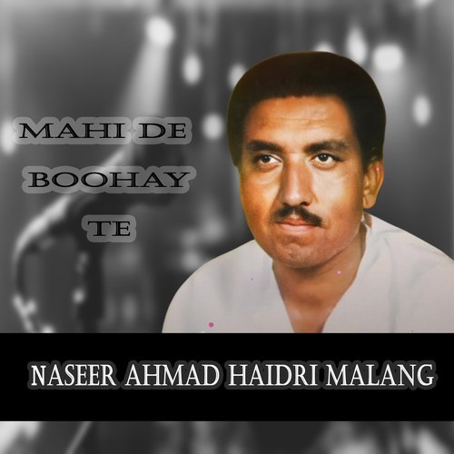 Mahi De Boohay Te