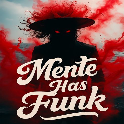 Mente Has Funk