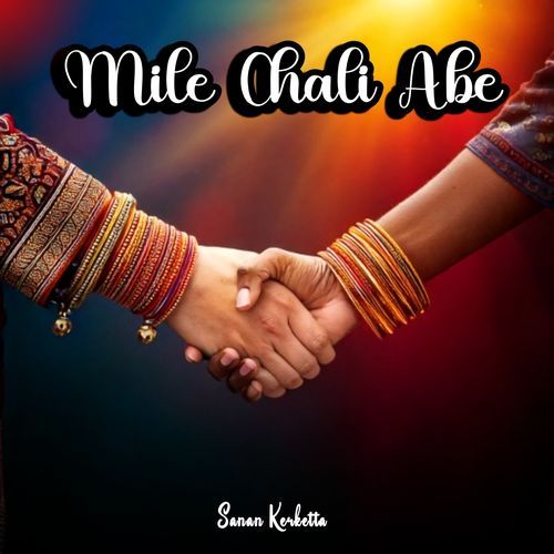 Mile Chali Abe