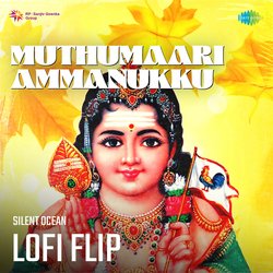 Muthumaari Ammanukku Lofi Flip-NRpeRwJhT1k