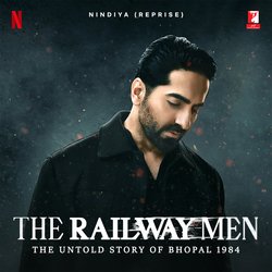 Nindiya (Reprise) (From &quot;The Railway Men&quot;)-ESYjayNTf3U