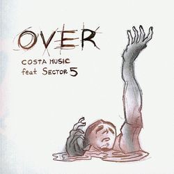 Over (feat. Sector 5)