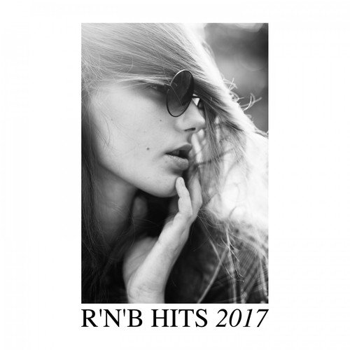 R'n'b Hits 2017
