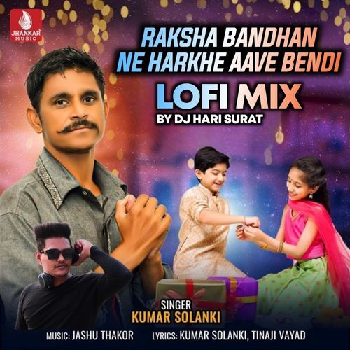 Raksha Bandhan Ne Harkhe Aave Bendi Lofi Mix