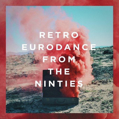 Retro Eurodance from the Nineties