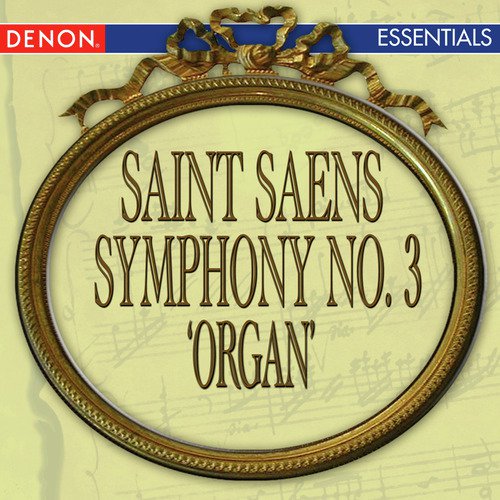 Symphony No. 3 in C Major, Op 78 'Organ': III. Maestoso, Allegro