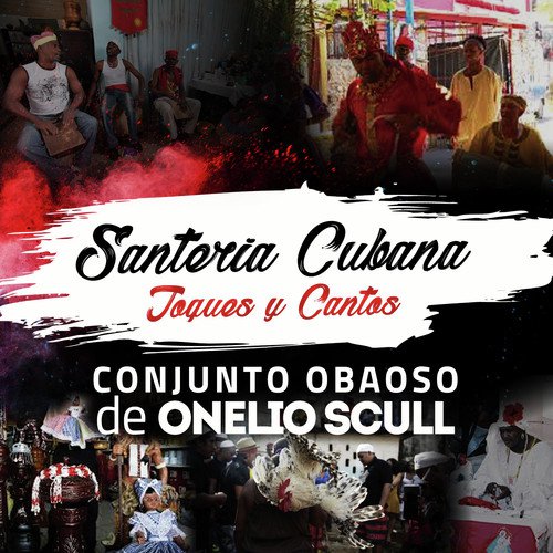 Santeria Cubana Toques y Cantos