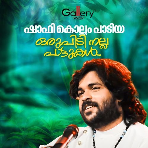 Shafi Kollam Padiya Orupidi Nalla Pattukal