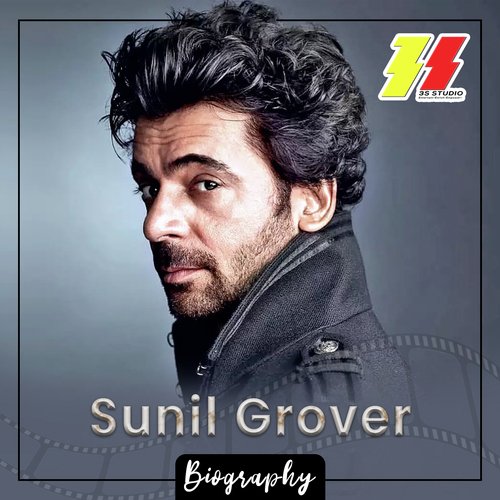 Sunil Grover Biography cover art