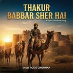 Thakur Babbar Sher Hai