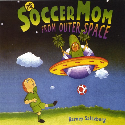 The Soccer Mom From Outer Space