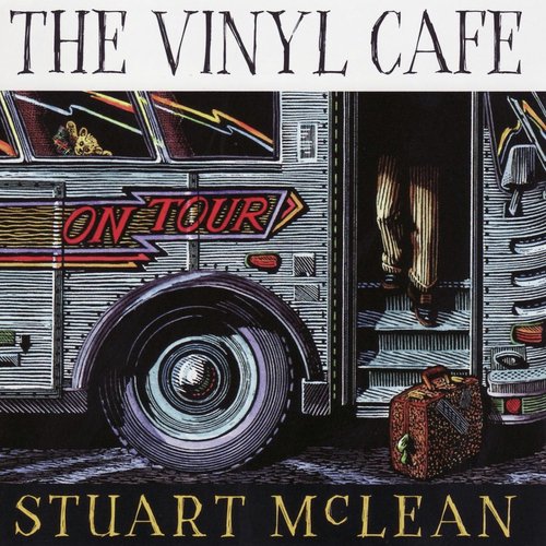 The Vinyl Cafe - On Tour