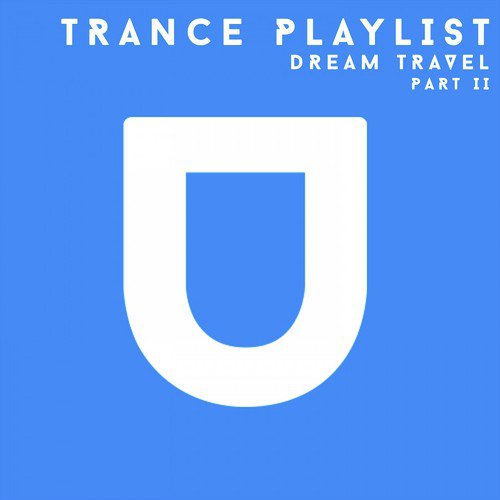 Trance Playlist. Part II.