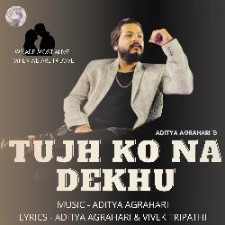 Tujh Ko Na Dekhu-BiYYVAMBfUc