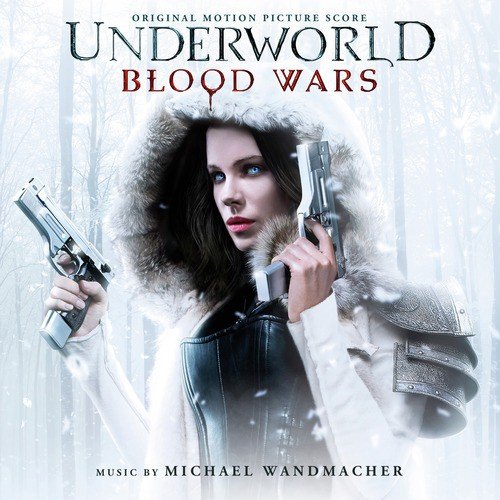 Underworld: Blood Wars