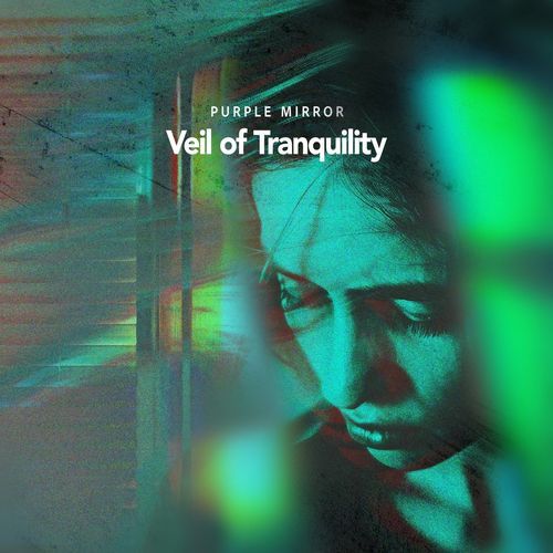 Veil of Tranquility