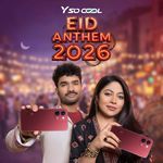 Y So Cool - Eid Anthem 2026