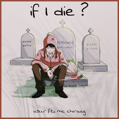 if i die?