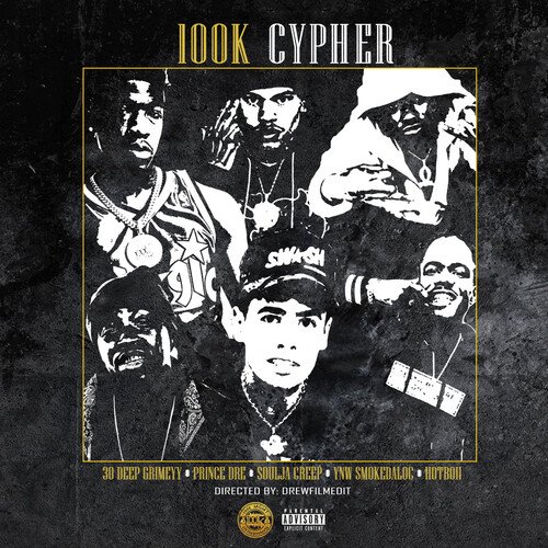 100k Cypher (with Hotboii, 30 Deep Grimeyy, Prince Dre, Soulja Creep, YNW SmokeDaLoc) cover art