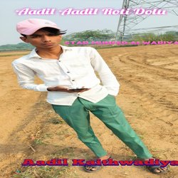 Aadil Aadil Roti Dolu-ARA6cBBfR1c