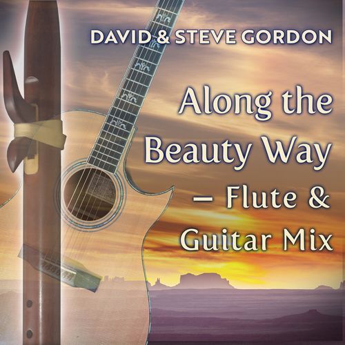 Along the Beauty Way - Flute and Guitar Mix