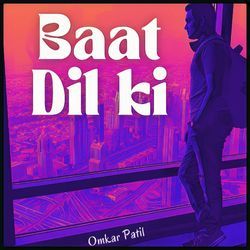 Baat Dil Ki-Ogo7UjgGbWk